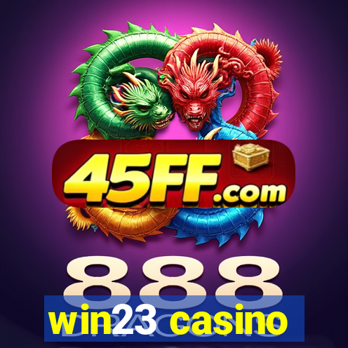 win23 casino
